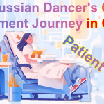 The Russian Dancer's CAR-T Treatment Journey in China: Rekindling Hope for Life